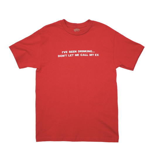 Ive Been Drinking | Red Tee