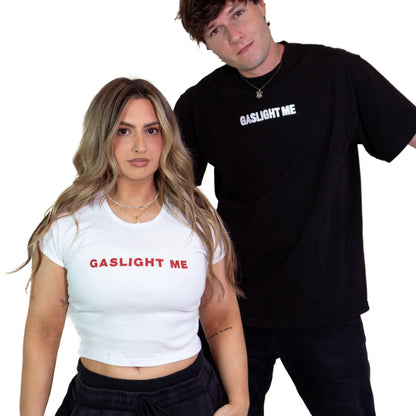 Gaslight Me |  Baby Tee