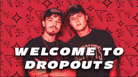 Load video: Welcome to Dropouts!